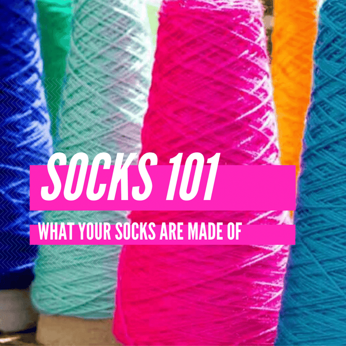 What Your Socks are Made Of