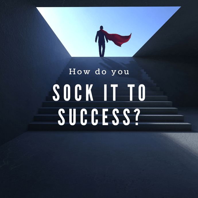 Sock It Up To Success!